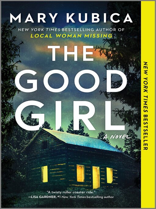 Title details for The Good Girl by Mary Kubica - Available